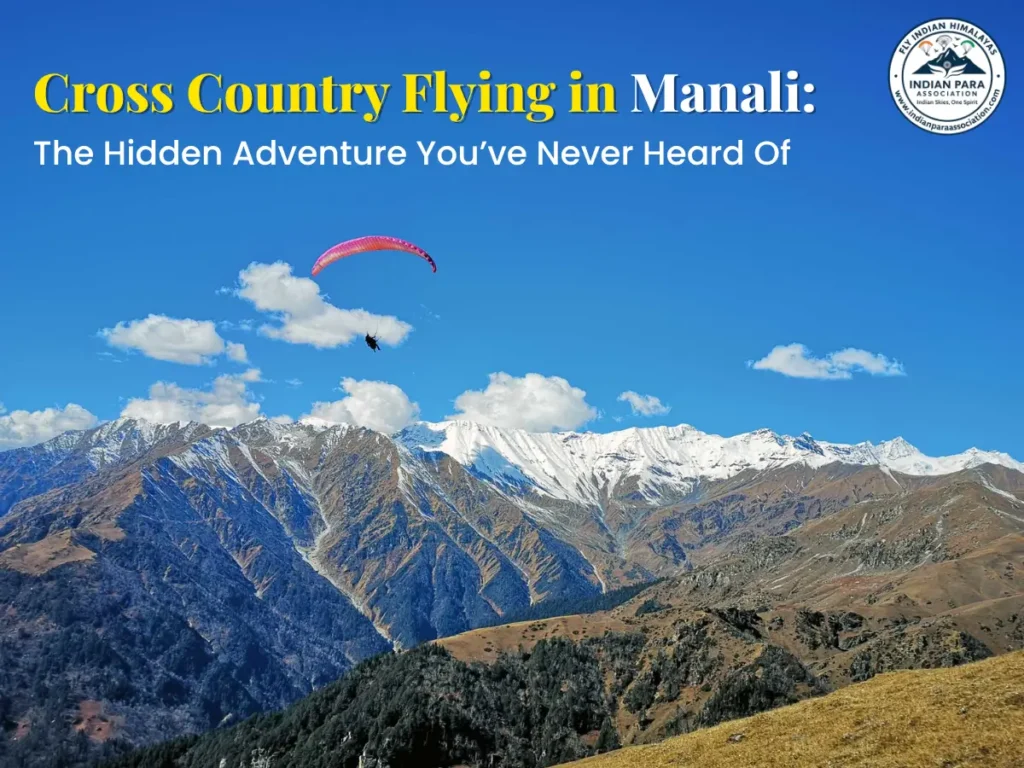 Cross Country Flying in Manali